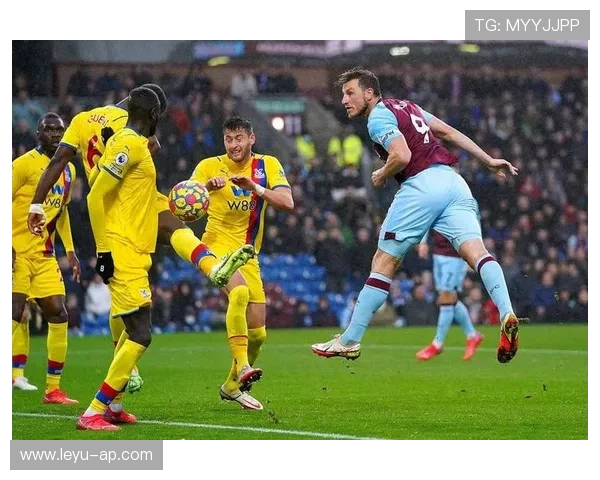 伯恩利客场作战强硬，克拉文公园盼主场抢分，约翰·克拉伯恩